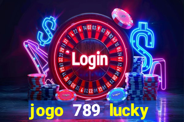 jogo 789 lucky paga mesmo